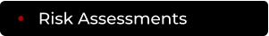Risk Assessments