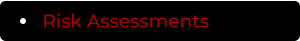 Risk Assessments